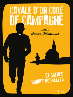 cover image of Cavale d'un curé de campagne